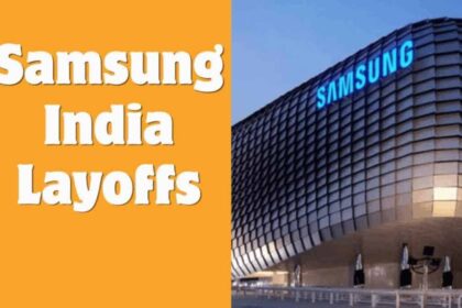 Samsung India Lays Off Nearly 100 Executives in Major Restructuring